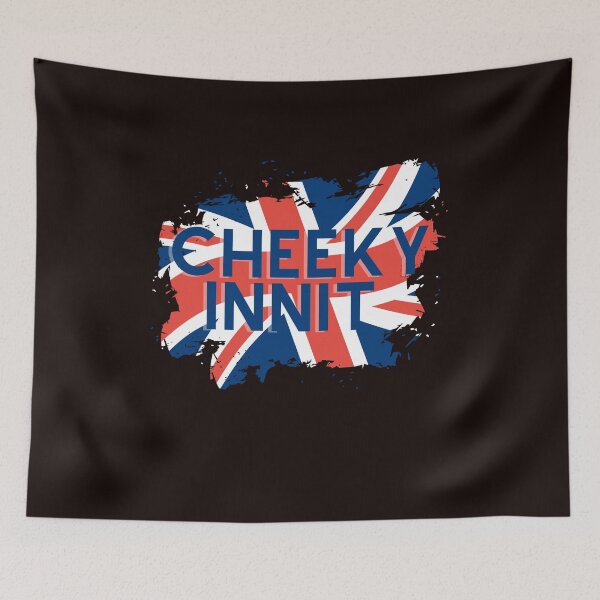 Item preview, Cheeky Innit Funny British designed and sold by rawaart1.