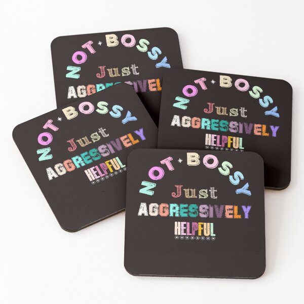 Item preview, Not Bossy, Just Aggressively Helpful Funny designed and sold by AJ DESIGN.
