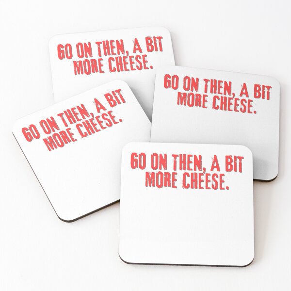 Item preview, Go on then, a bit more cheese. designed and sold by rawaart1.