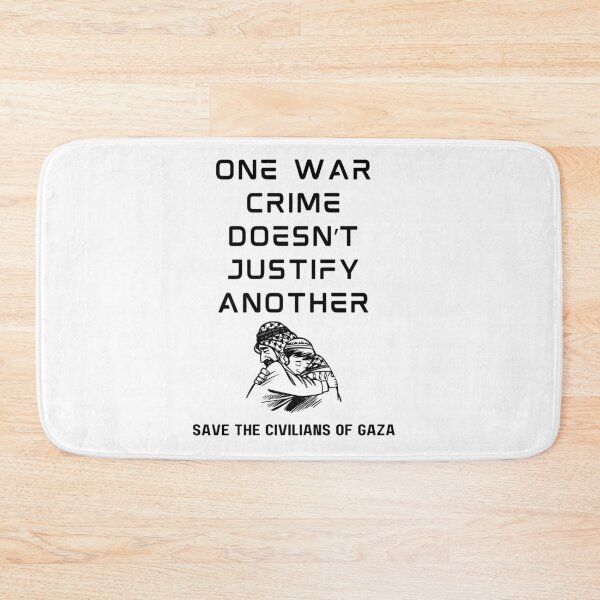Item preview, One War Crime Doesnt Justify Another. Save The Civilians Of Gaza designed and sold by Rebel-Design.
