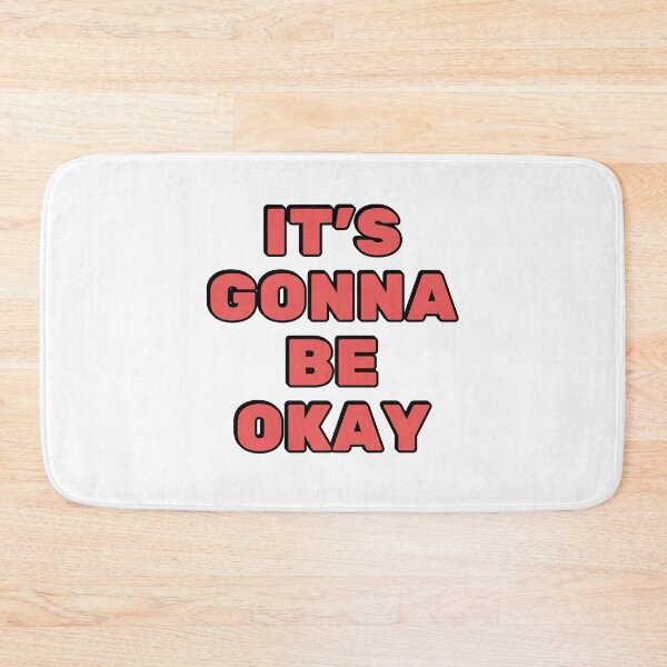 Item preview, Its gonna be okay  designed and sold by Inspirationmotivation.