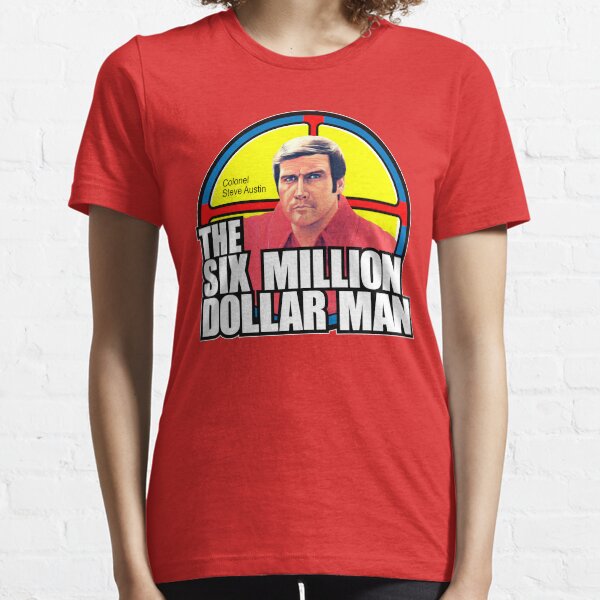 Six Million Dollar Man Essential T-Shirt
