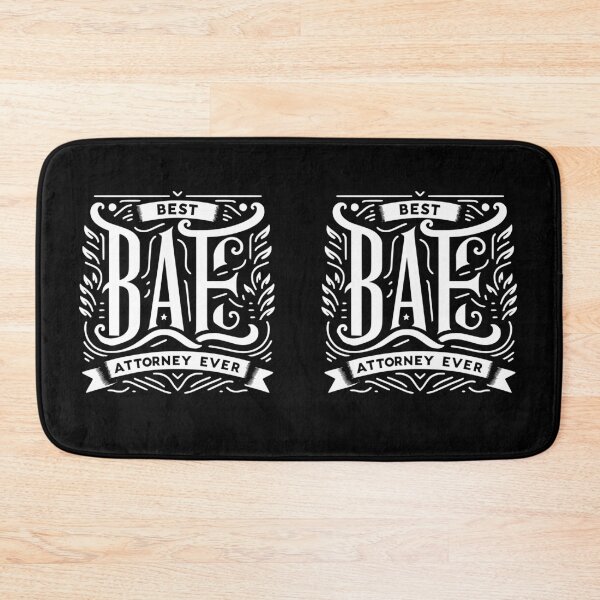 Item preview, BAE: Best Attorney Ever designed and sold by TeesYouWant.