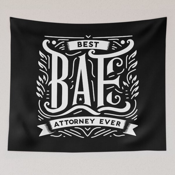 Item preview, BAE: Best Attorney Ever designed and sold by TeesYouWant.