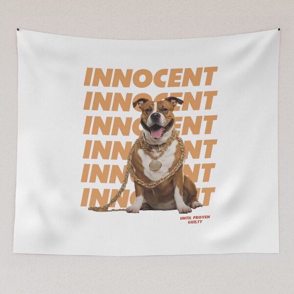 Item preview, XL Bully - Innocent Until Proven Guilty designed and sold by Bulldog-Brohood.