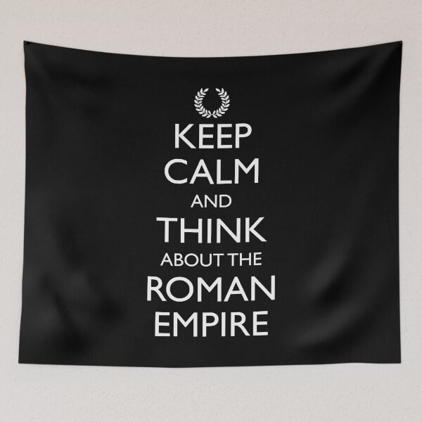 Item preview, Keep Calm And Think About The Roman Empire designed and sold by Cat Lady Designs.