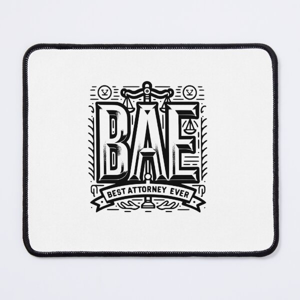 Item preview, BAE: Best Attorney Ever designed and sold by TeesYouWant.