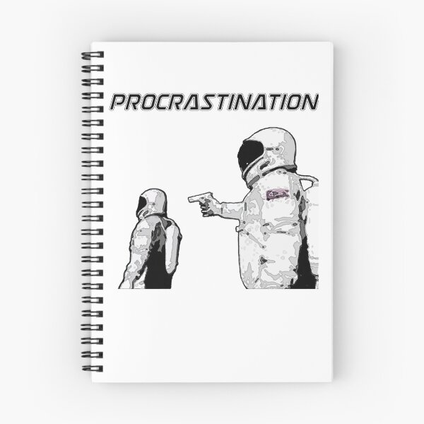 Item preview, Procrastination - Meme  designed and sold by Stoic-Customs.
