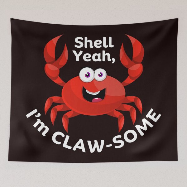 Item preview, Shell Yeah, I'm Claw-Some designed and sold by SarcastiCrafts.
