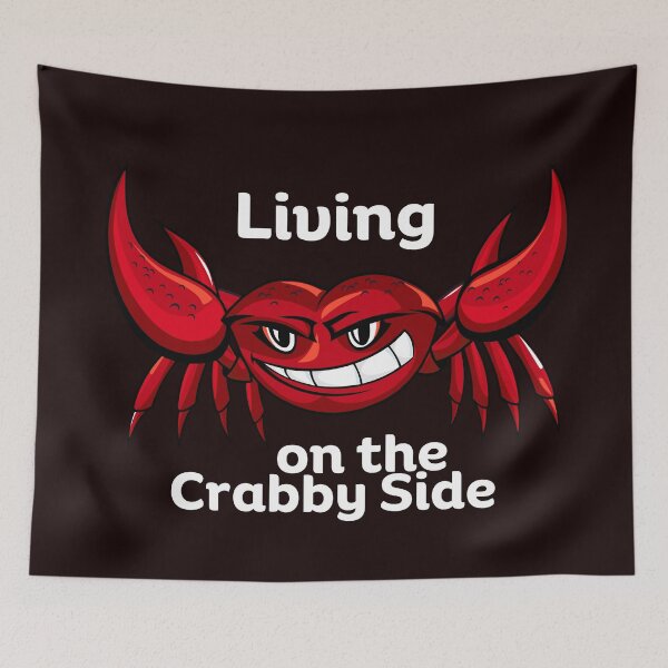 Item preview, Living on the Crabby Side designed and sold by SarcastiCrafts.