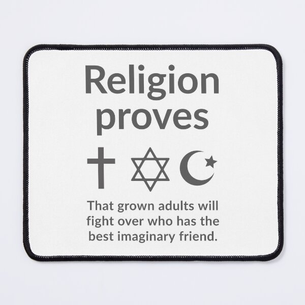 Item preview, religion proves adults will fight over who has the best imaginary friend designed and sold by Rachel the Artist .