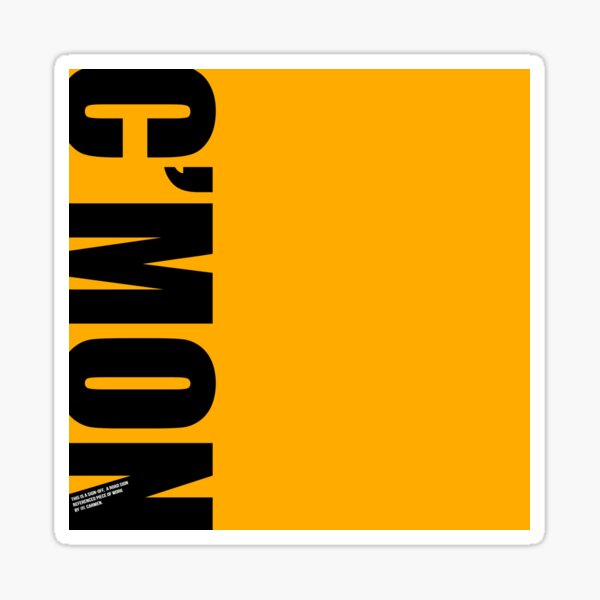 C'MON sign off Sticker