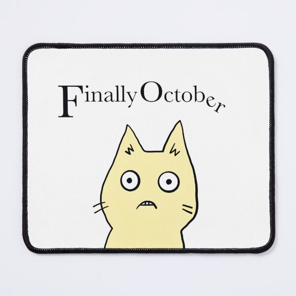 Item preview, Finally October Cute Cat Yellow Design by ZeesDesign on Redbubble designed and sold by ZEESDESIGN.