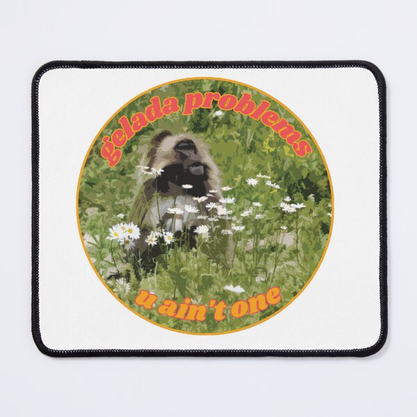 Item preview, Gelada Problems designed and sold by JArmers.