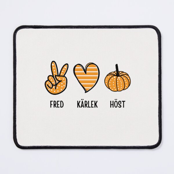 Item preview, Peace, love and fall- Fred, kärlek och höst designed and sold by Swedishorigin.