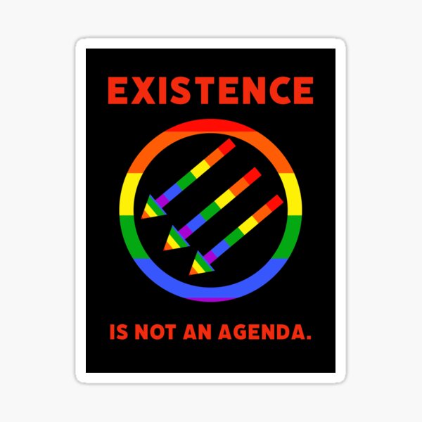 Item preview, Existence is not an agenda anti fascism rainbow design designed and sold by Rachel the Artist .