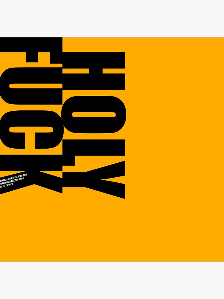 Thumbnail 3 of 3, Sticker, HOLY FUCK sign off designed and sold by MCANTO.