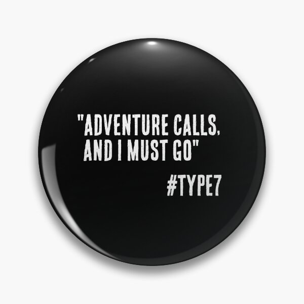 Item preview, Enneagram Type 7 Funny Quote Adventure Calls and I Must Go The Enthusiast designed and sold by JapanBubble.