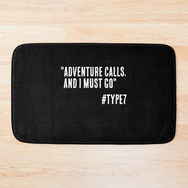 Item preview, Enneagram Type 7 Funny Quote Adventure Calls and I Must Go The Enthusiast designed and sold by JapanBubble.