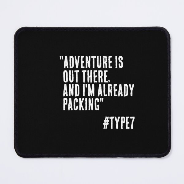 Item preview, Enneagram Type 7 Funny Quote Adventure is Out There and I'm Already Packing The Enthusiast designed and sold by JapanBubble.