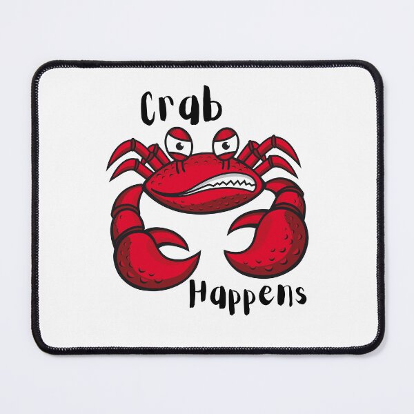 Item preview, Crab Happens designed and sold by SarcastiCrafts.