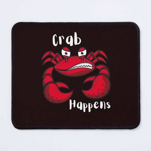 Item preview, Crab Happens designed and sold by SarcastiCrafts.