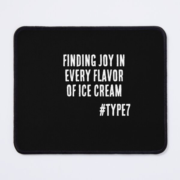 Item preview, Enneagram Type 7 Funny Quote Finding Joy in Every Flavor of Ice Cream The Enthusiast designed and sold by JapanBubble.