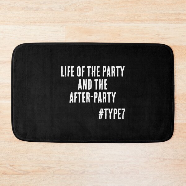 Item preview, Enneagram Type 7 Funny Quote Life of the Party and the After Party The Enthusiast designed and sold by JapanBubble.