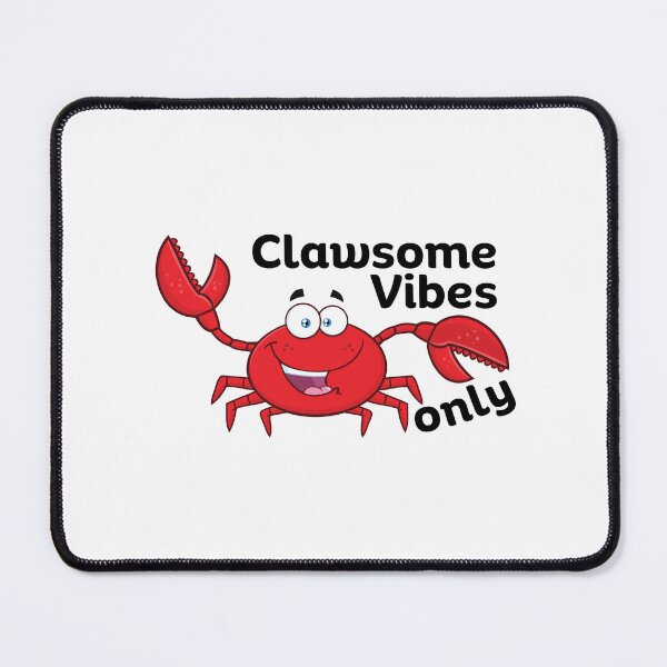 Item preview, Clawsome Vibes Only designed and sold by SarcastiCrafts.