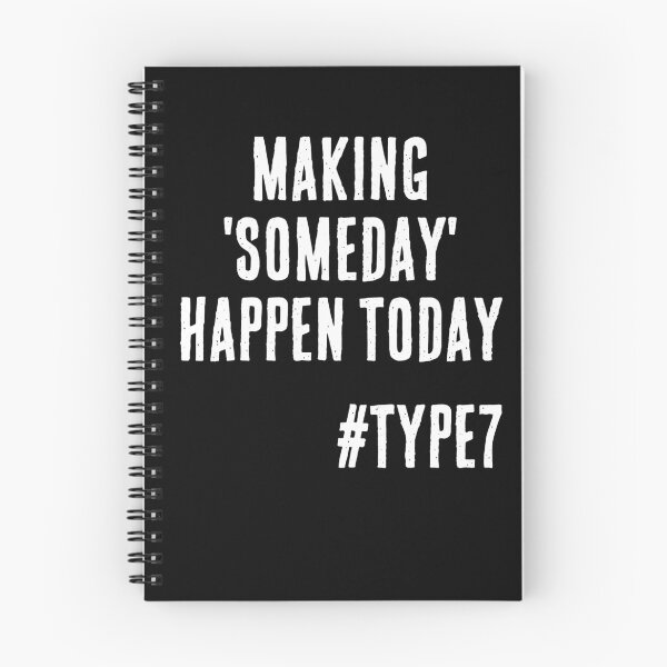 Item preview, Enneagram Type 7 Funny Quote Making Someday Happen Today The Enthusiast designed and sold by JapanBubble.
