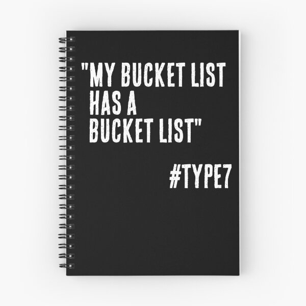 Item preview, Enneagram Type 7 Funny Quote My Bucket List has a Bucket List The Enthusiast designed and sold by JapanBubble.