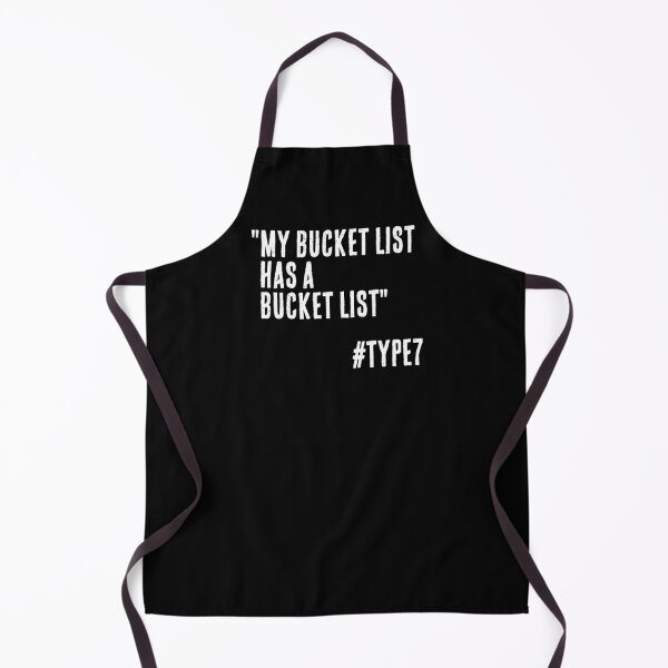 Item preview, Enneagram Type 7 Funny Quote My Bucket List has a Bucket List The Enthusiast designed and sold by JapanBubble.