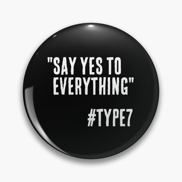 Item preview, Enneagram Type 7 Funny Quote Say Yes to Everything The Enthusiast designed and sold by JapanBubble.