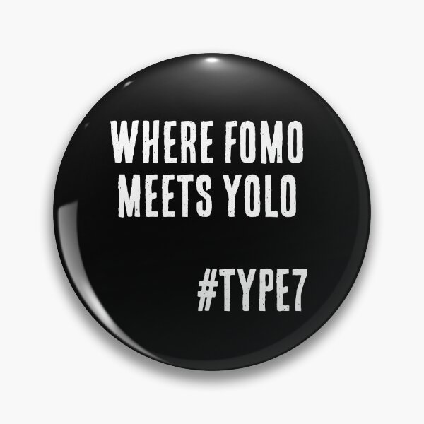 Item preview, Enneagram Type 7 Funny Quote Where FOMO Meets YOLO The Enthusiast designed and sold by JapanBubble.