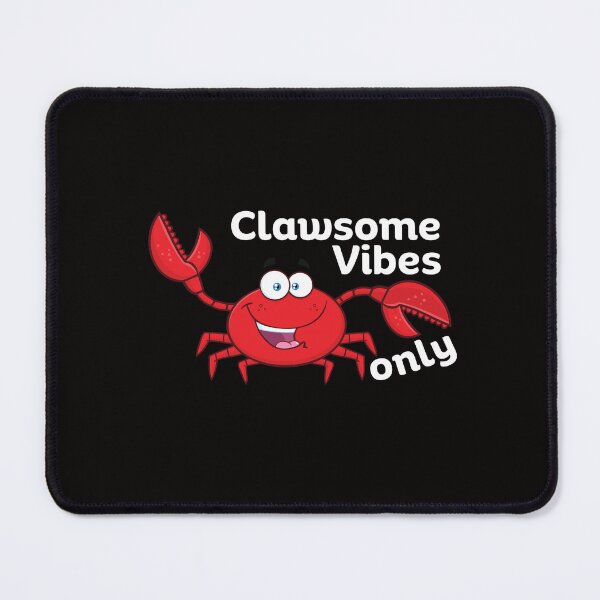 Item preview, Clawsome Vibes Only designed and sold by SarcastiCrafts.