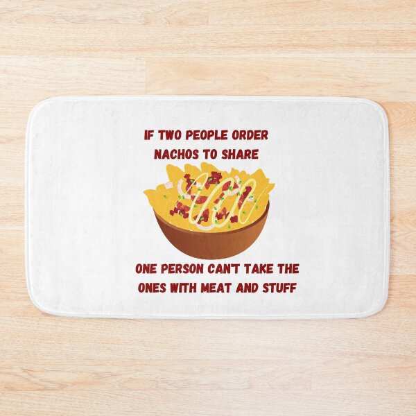 Item preview, Fully Loaded Nachos Rule- I Think You Should Leave designed and sold by nyccatmom.