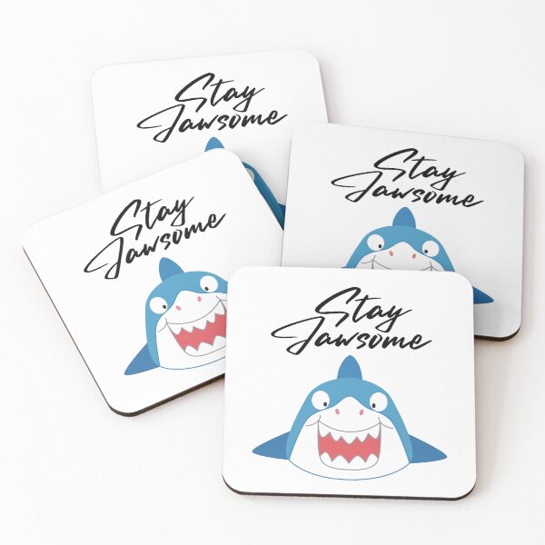 Item preview, Stay Jawsome designed and sold by SarcastiCrafts.