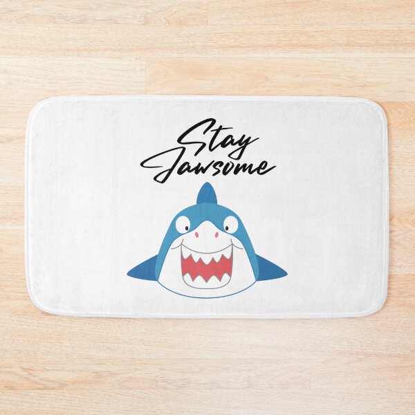 Item preview, Stay Jawsome designed and sold by SarcastiCrafts.