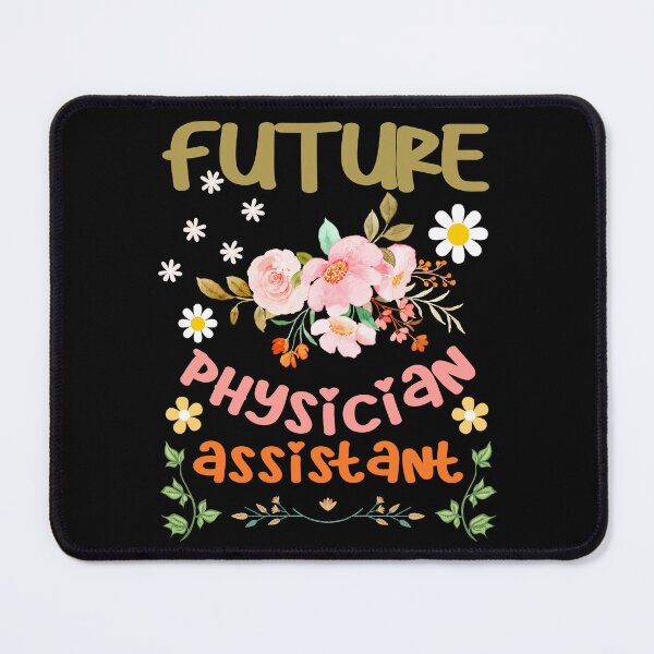 Item preview, Cool Future Physician Assistant Floral Graphic Design designed and sold by Luckydesign1975.