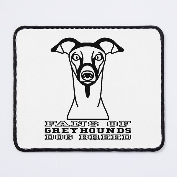 Item preview, FANS OF GREYHOUNDS DOG BREED designed and sold by Rejiboustarts.
