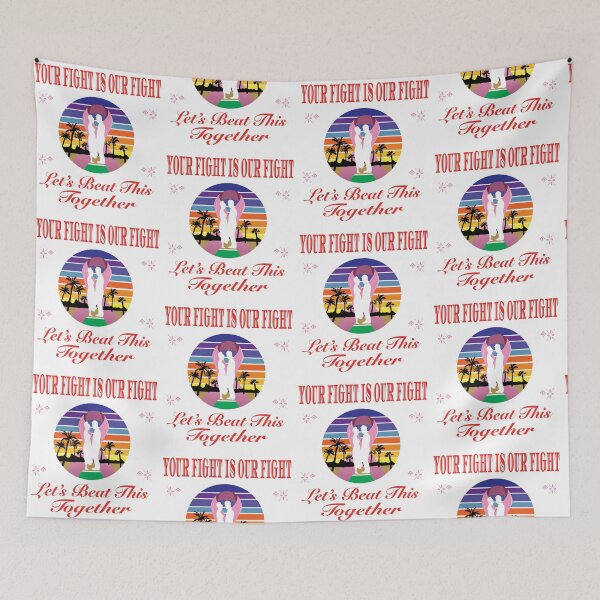 Item preview, Your fight is our fight. Let’s beat this together designed and sold by Thomas J Herring Studio.