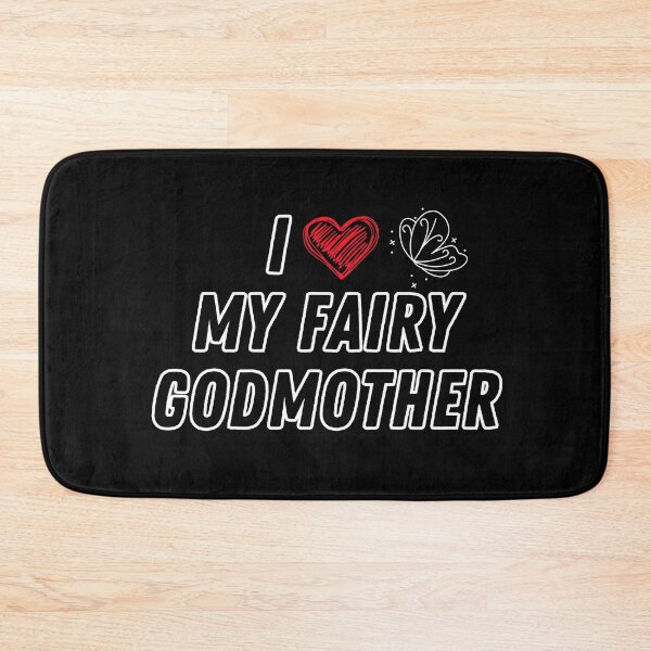 Item preview, I love my fairy godmother designed and sold by FunkyMelon.