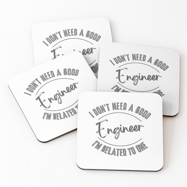 Item preview, I don't need a good Engineer I'm related to one designed and sold by LuvleighArt.