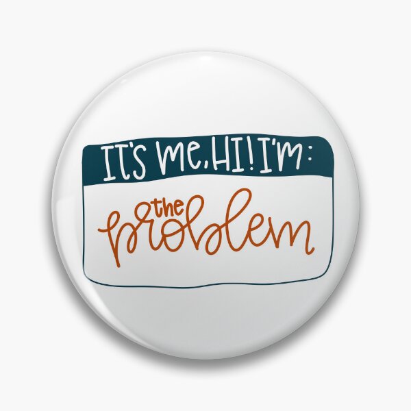 Item preview, I’m the problem  designed and sold by obliviate.