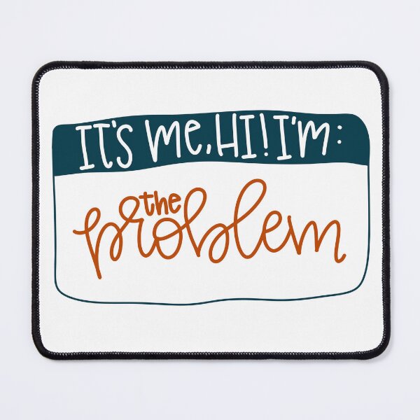 Item preview, I’m the problem designed and sold by obliviate.