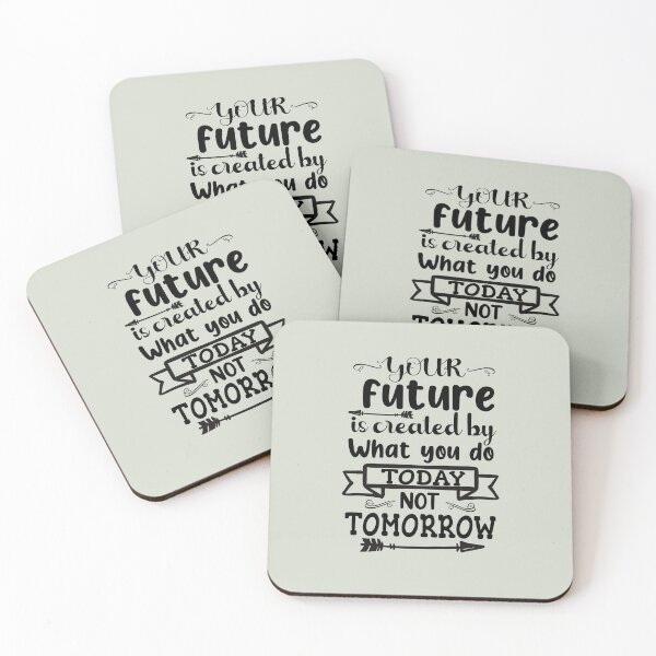 Item preview, Your future is create by what you do toady not tomorrow Dark- Design designed and sold by RocketArtInd.