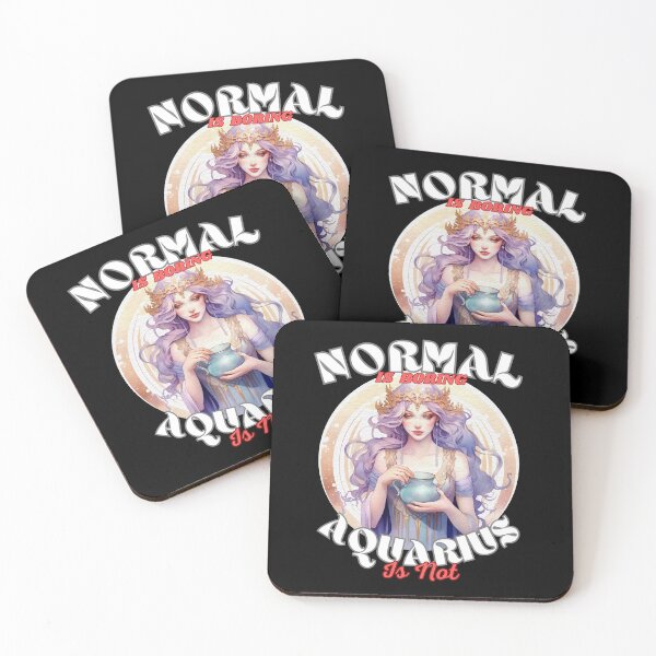 Item preview, Normal Is Boring. Aquarius Is Not designed and sold by ZodiacWonders.