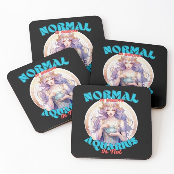 Item preview, Normal Is Boring. Aquarius Is Not. aquarius birthday designed and sold by ZodiacWonders.