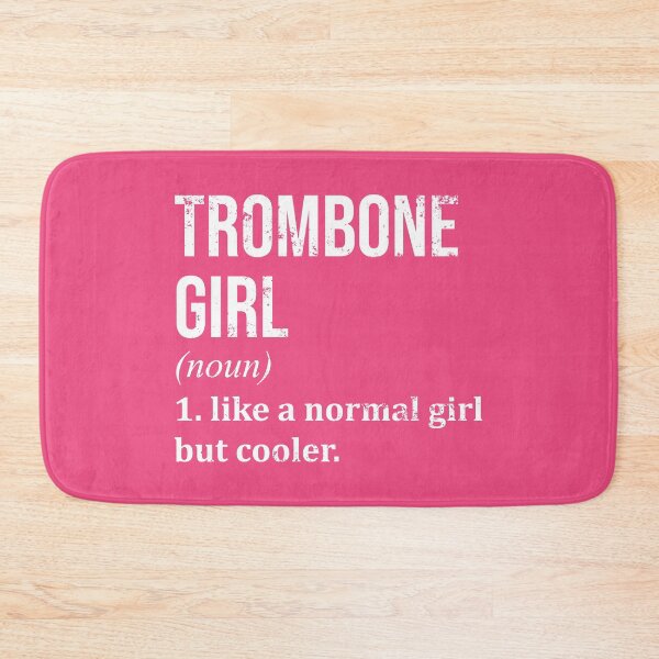 Item preview, Trombone Girl Definition Trombone for Women designed and sold by XCIV.