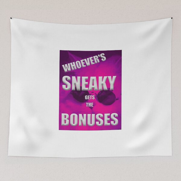 Item preview, A poster with a cat and the caption "WHO'S Sneaky Gets BONUSES." designed and sold by Anhen-new-style.